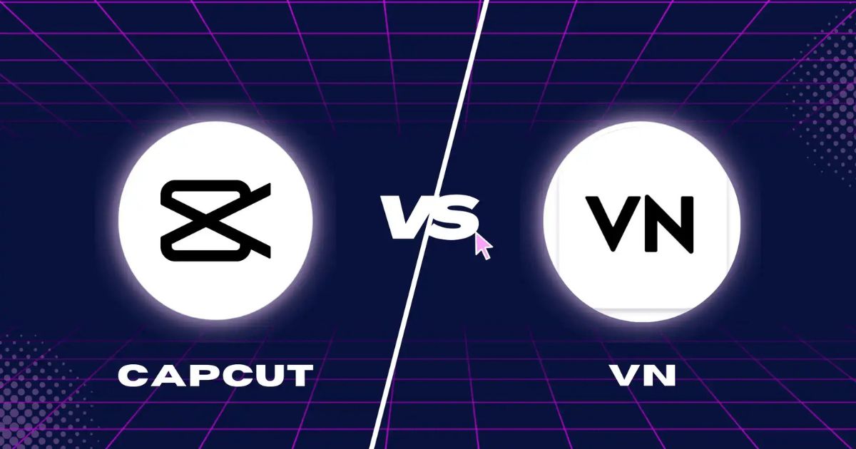 CapCut vs VN for Beginners in Pakistan: Easy Editing Showdown